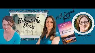 ep58 Behind the Story with Meredith Resce: Should we avoid controversy in Christian Fiction?