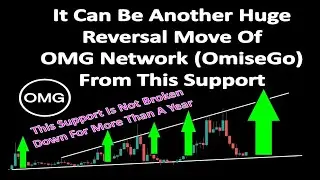 It Can Be Another Huge Reversal Move Of OMG Network (OmiseGo) From This Support