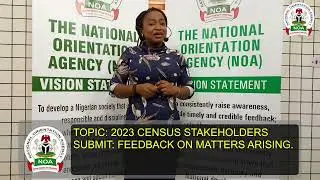2023 CENSUS STAKEHOLDERS SUBMIT: FEEDBACK ON MATTERS ARISING. (@NOA_RIVERS_STATE)