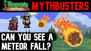 The Meteor Stakeout | Terraria Journey's End Mythbusters