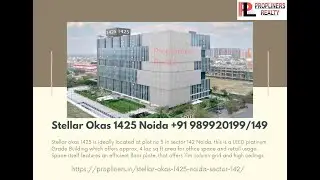 Stellar Okas 1425 Noida sector 142 office space for rent 9899920199 #nearme #officespaceforrent