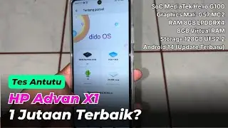 Tes Antutu Advan X1 - HP 1 Jutaan Terbaik di Tahun 2025? Kita Tes Seberapa Kecepatan Advan X1 ini