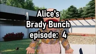 Alice&rsquo;s Brady Bunch episode 4  &ldquo;the Bet&rdquo;