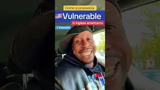 Come si pronuncia VULNERABLE in inglese americano #inglese #ingleseperitaliani #lezionidinglese