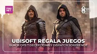 #FRIKINET | &iquest;GOTY 2025 cantado? Ubisoft regala juegos, BO7 criticado y el fen&oacute;meno Dispatch