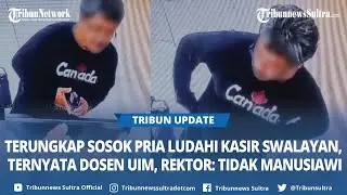 Terungkap Sosok Pria Kacamata Ludahi Kasir Swalayan di Makassar, Ternyata Dosen