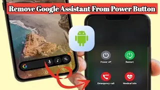 How to Remove Google Assistant from Power Button on Android | Turn Off Power Button Assistant (2026)