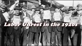 History Brief: Labor Disputes in the 1920s
