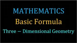 Three Dimensional Geometry - Basic Formula