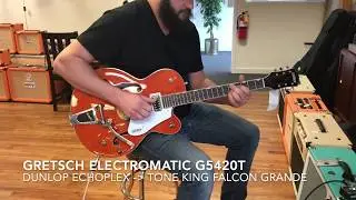 Gretsch Electromatic G5420T, G6120T, Dunlop Echoplex into a Tone King Falcon Grande