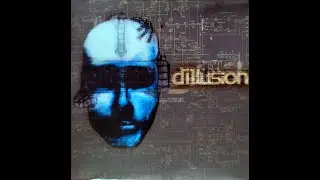 Dillusion - The Colors Always Change