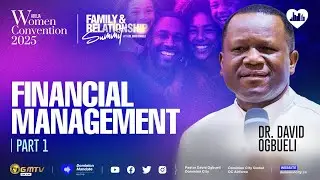 FMS-WC2025 | ФИНАНСОВЫЙ МЕНЕДЖМЕНТ, ЧАСТЬ 1 | Д-Р ДЭВИД ОГБУЭЛИ #dcwomenconvention2025