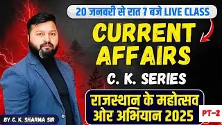 Current Affairs Live | Daily Current Affairs All Exams | राजस्थान के महोत्सव ओर अभियान 2025 | PT-2