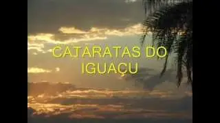 CATARATAS DO IGUAÇU ACREDITE!