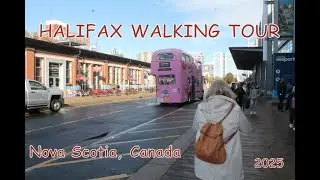 HALIFAX WALKING TOUR, NOVA SCOTIA CANADA