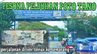 SIE driver senux menikmati pemandangan di pelabuhan Poto Tano sumbawa besar