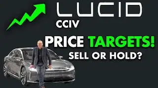 LUCID MOTORS CCIV PRICE TARGETS!! CCIV STOCK UPDATE