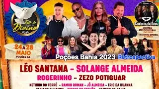 Retrô / Retrospectiva da Festa do Divino de 2023/2024/2025 POÇÕES BAHIA (1° parte, de 3) #Poções-BA