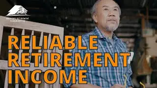 Reliable Retirement Income