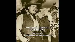 Gunsmoke - Volume 5 - Doc Holiday & Gentleman's Disagreement Audiobook by John Meston