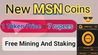 MSN Coins Mining Complete Process | How To earn MSN Tokens? | New Staking And Mining App