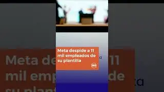 #Shorts #Actualidad META despide a 11 mil EMPLEADOS de su plantilla