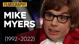 Mike Myers : Filmography (1992-2022)