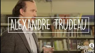 Alexandre Trudeau: Pointe Claire Public Library