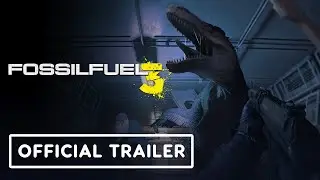 Fossilfuel 3 - Official Reveal Trailer