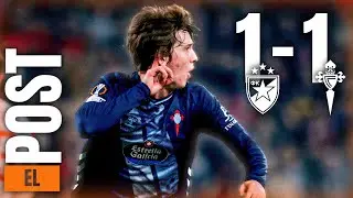 EL POST DEL ESTRELLA ROJA 1-1 CELTA || ¡EL LILLE O EL PAOK EN 1/16!
