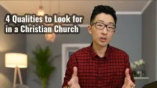 How to discern a good Christian church: 4 qualities to look for