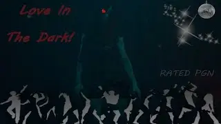 This Is The Type Of Party You Avoid Going To! | Love in the Dark