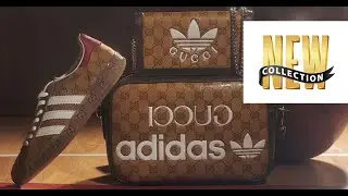 Коллаборация Gucci и Adidas! (новая коллекция)!!