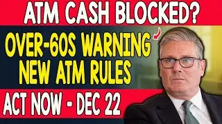 Over-60s Urgent Alert: New ATM Rules Start 22 December &ndash; Check This Now