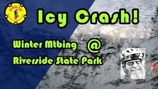 Icy Crash! Winter mountain biking @ Riverside State Park with OGMTB