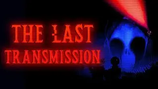 The Last Transmission | Official Announcement Trailer