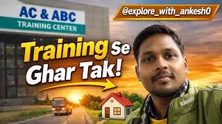 Training se ghar tak ka safar,aur real life moments ❤️AC & ABC Training Vlog | @explore_with_ankesh0