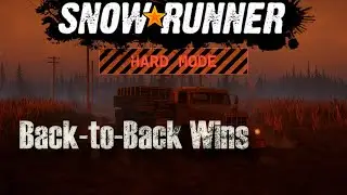 Back-to-Back Wins! Western Star Goes All In | SnowRunner Hard Mode Ep. 19