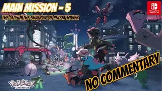 Pokemon Legends Z-A (Main Mission - 5) (No Commentary) (Full Gameplay)