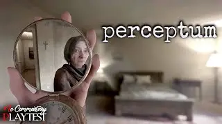 PERCEPTUM - Playtest |1440p/60fps| #nocommentary