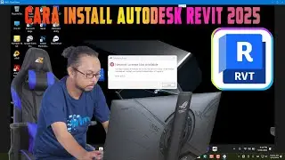 INSTALL AUTODESK REVIT 2025 KEPUNYAAN SUBSCRIBER IKSAN DSPARENT DAN MENGATASI MASALAH Error (0.0.0)