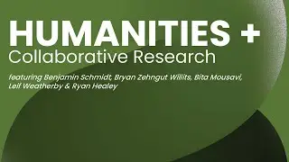 Humanities+ | Collaborative Research