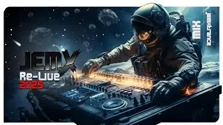 JEMX - Re-Live 2025 (set mix&eacute; Trance progressive)