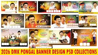 2026 Dmk pongal banner design psd collections | DMK Pongal banner design psd collections available..