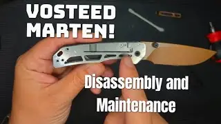 Vosteed Marten Disassembly and Maintenance!!!