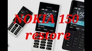 nokia 150|full body restoration|lcd replacement