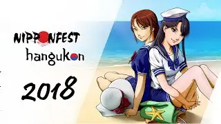 [Aftermovie] Nipponfest & Hangukon 2018