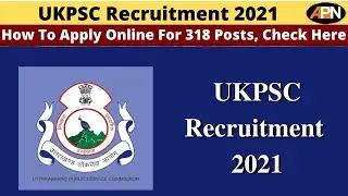 UKPSC Recruitment 2021: Check Eligibility, Last Date, Application Procedure Here