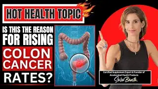 Is This The Reason for Rising Colon Cancer Rates? 🔥 HOT HEALTH TOPIC 🔥