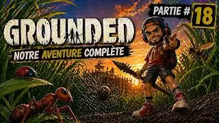 🎮 GROUNDED PARTIE 200 MILLIARD +1 🎮 !ROUE #Qc #goingrogue #roguesociety